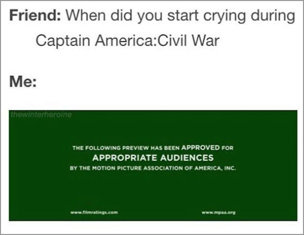 grass - Friend When did you start crying during Captain AmericaCivil War Me thewinterheroine The ing Preview Has Been Approved For Appropriate Audiences By The Motion Picture Association Of America, Inc.