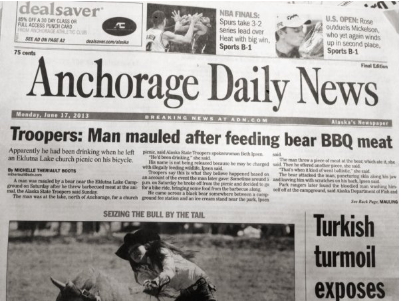 cringe newspaper - dealsaver S.Opder Nba Finals Spurs take 32 se lead over Heat with big in Sports B1 who ya winds up in and place Sports B1 Anchorage Daily News Troopers Man mauled after feeding bear Bbq meat Apparently he had been drinking when he left 