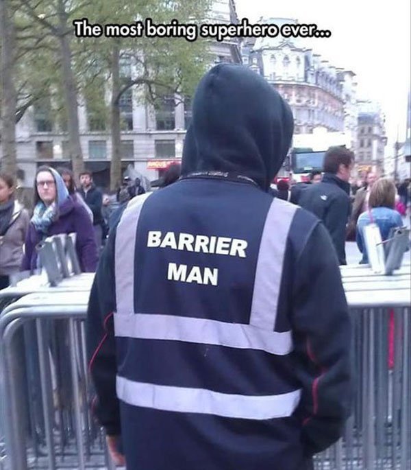 most boring superhero - The most boring superhero evel... Barrier Man