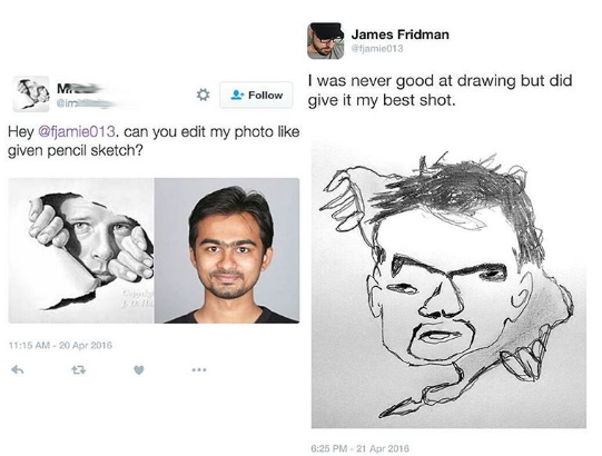 fjamie013 photoshop - James Fridman Stamie013 I was never good at drawing but did give it my best shot. Hey . can you edit my photo given pencil sketch?