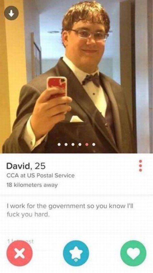 tinder government - David, 25 Cca at Us Postal Service 18 kilometers away I work for the government so you know I'll fuck you hard.