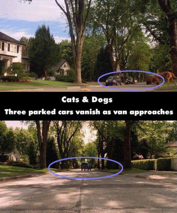terminator moviemistake - Cats & Dogs Three parked cars vanish as van approaches