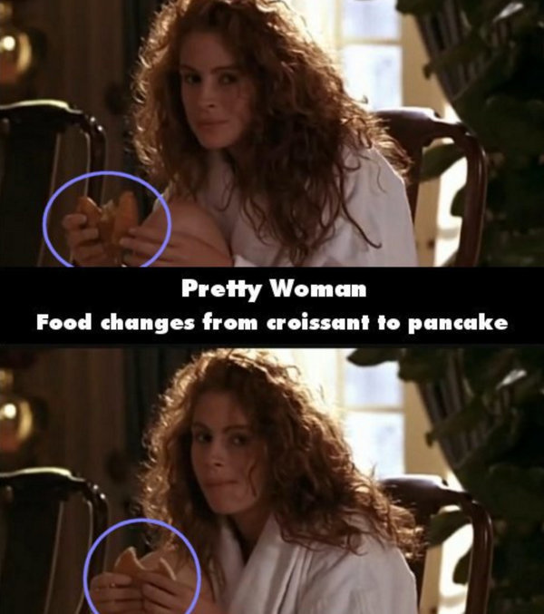 movie mistakes - Pretty Woman Food changes from croissant to pancake