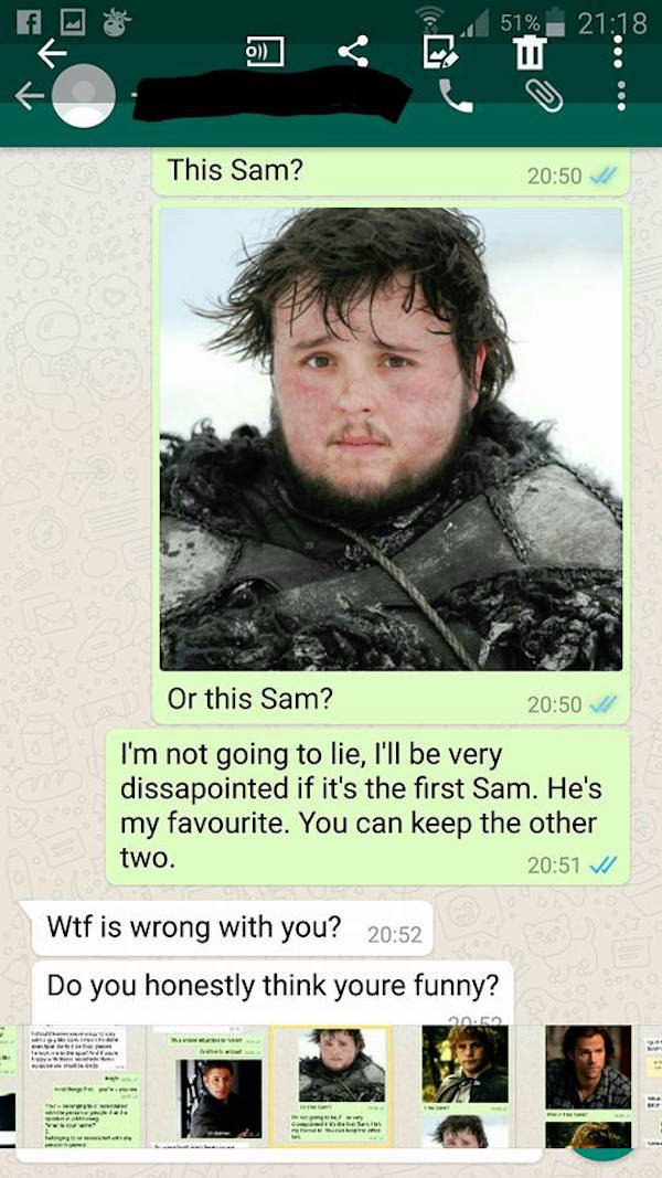 got her pregnant - 51% This Sam? Or this Sam? I'm not going to lie, I'll be very dissapointed if it's the first Sam. He's my favourite. You can keep the other two. V Wtf is wrong with you? Do you honestly think youre funny? 20.