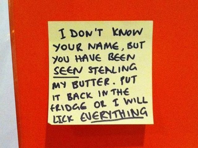 25 Hilarious Notes From People Who Are Sick Of Your S**T