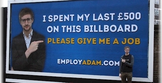 Adam is creative. Adam is brave. Adam is desperate. Hire Adam immediately.