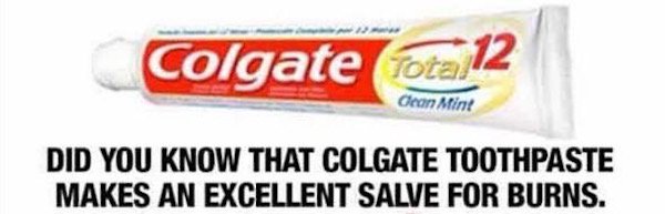 colgate total - Colgate Tota Onan Mint Did You Know That Colgate Toothpaste Makes An Excellent Salve For Burns.