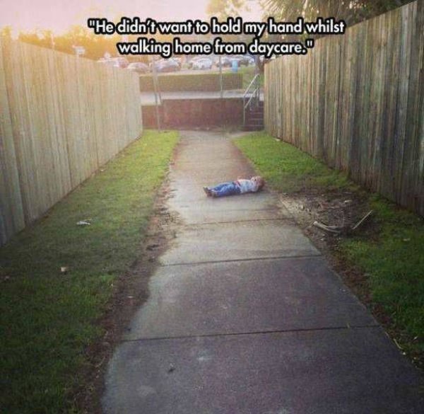 funny being parent - "He didn't want to hold my hand whilst walking home from daycare."