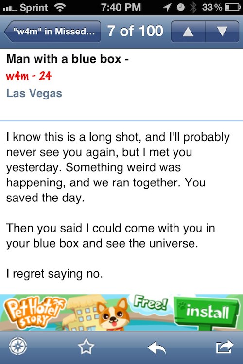 screenshot - ....Sprint 10 % 33% O "w4m" in Missed... 7 of 100 A 7 Man with a blue box w4m 24 Las Vegas I know this is a long shot, and I'll probably never see you again, but I met you yesterday. Something weird was happening, and we ran together. You sav