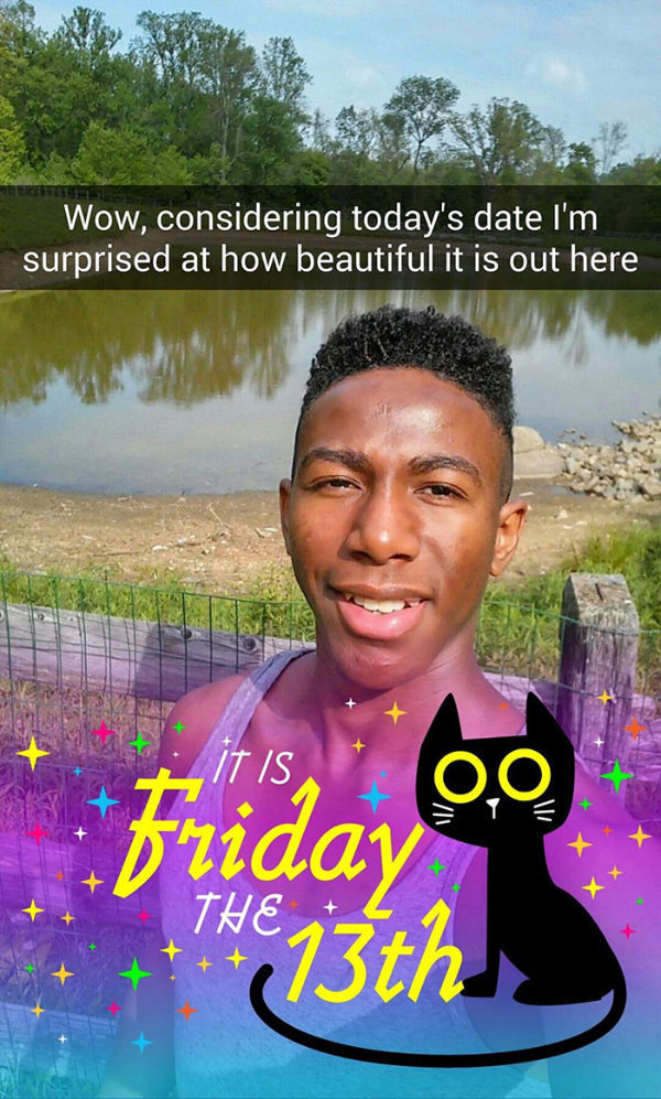 snapchat friday 13 - Wow, considering today's date I'm surprised at how beautiful it is out here Frida, 0,0 Th 13th