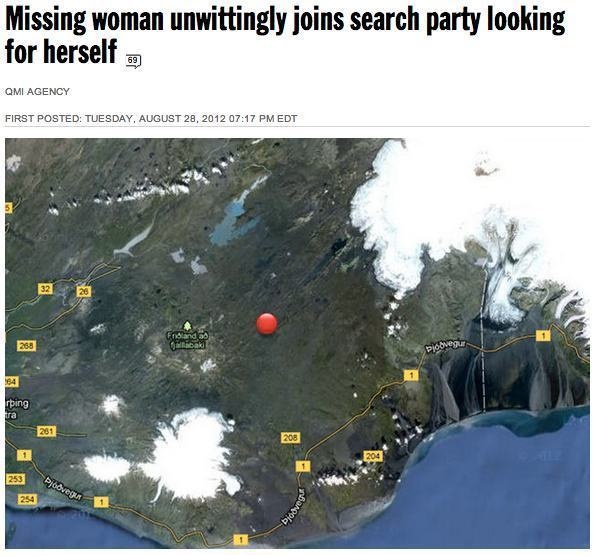 Headline - Missing woman unwittingly joins search party looking for herself Qmi Agency First Posted Tuesday, Edt England a 288 Sabad piovega 54 rping tra 281 653 Oven