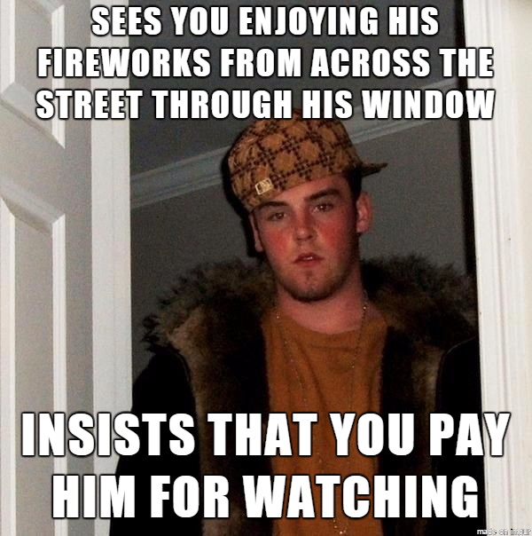 scumbag steve meme - Sees You Enjoying His Fireworks From Across The Street Through His Window Insists That You Pay Him For Watching machar