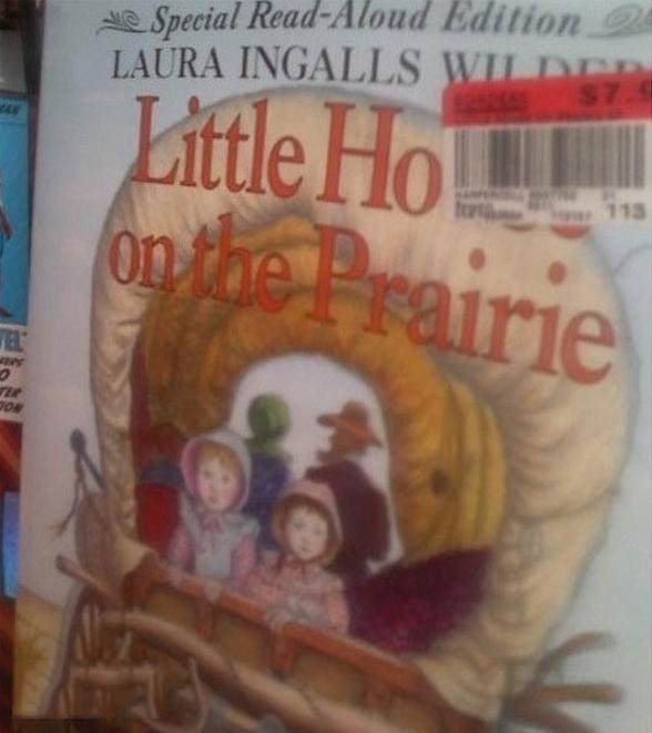 poorly placed stickers - ve Special ReadAloud Edition Laura Ingalls Wilder Little Ho on the Prairie