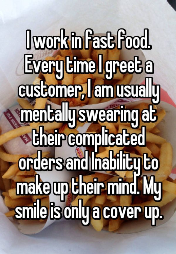 Fast Food Employees Reveal What It's Like On The Inside