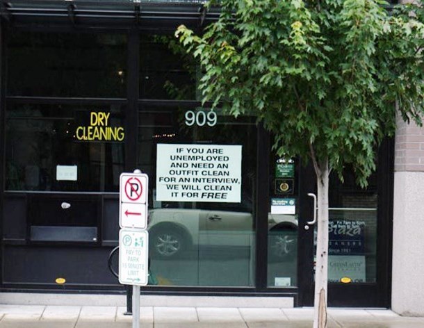 Plaza Cleaners in Portland, Oregon helped over 2,000 unemployed workers who could not afford dry cleaning by providing free service for them.