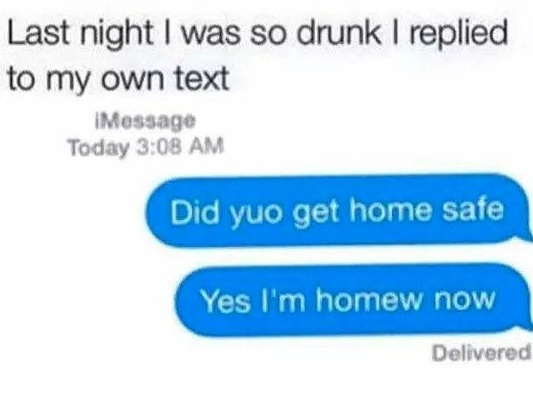 rihanna number - Last night I was so drunk I replied to my own text Mes, diage Today Did yuo get home safe Yes I'm homew now Delivered