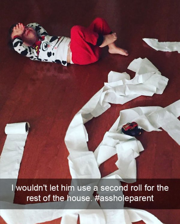 You know you’re an a**hole parent when…