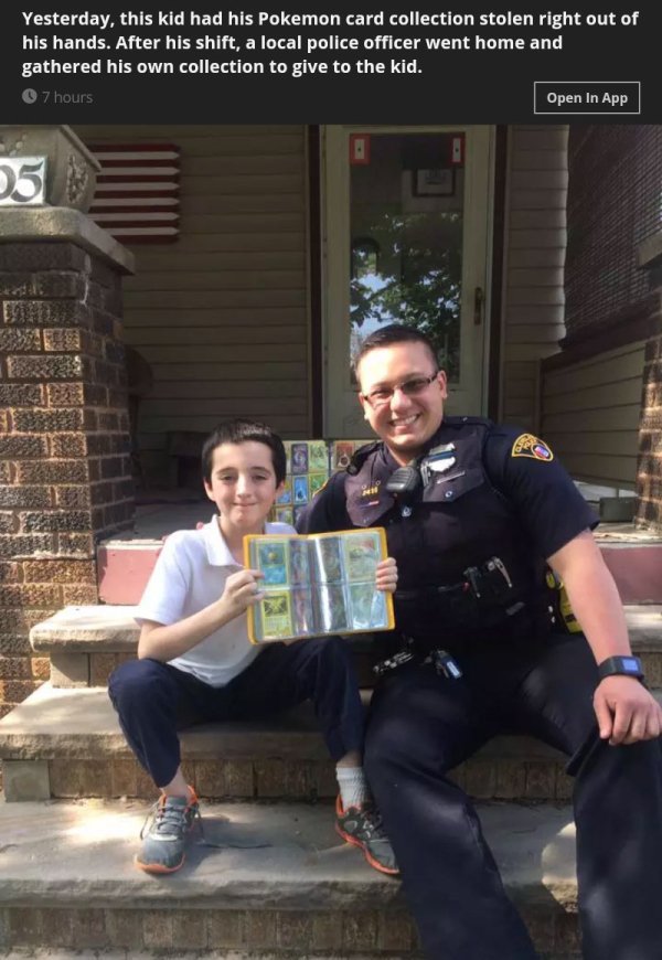makes a good cop - Yesterday, this kid had his Pokemon card collection stolen right out of his hands. After his shift, a local police officer went home and gathered his own collection to give to the kid. 7 hours Open In App