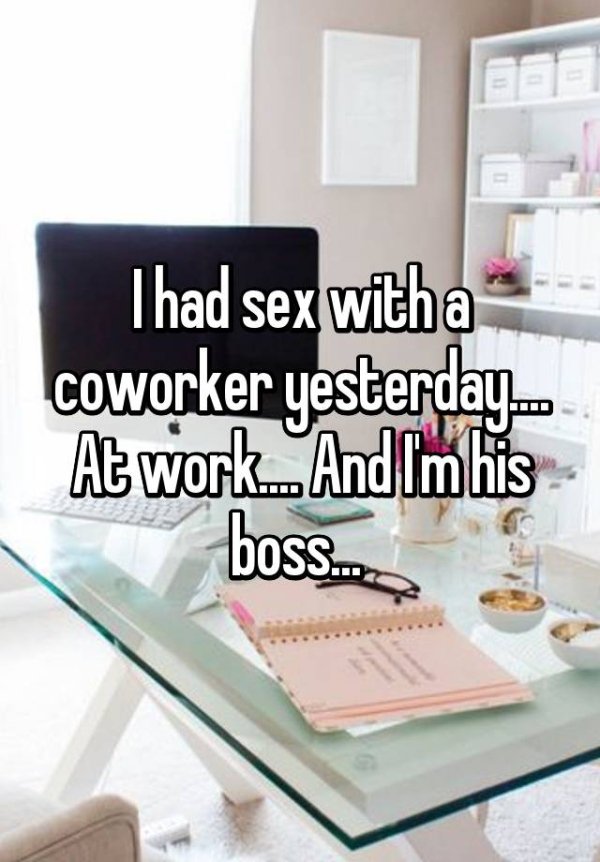 pink office decor - I had sex with a coworker yesterday. At work. And in his boss..."