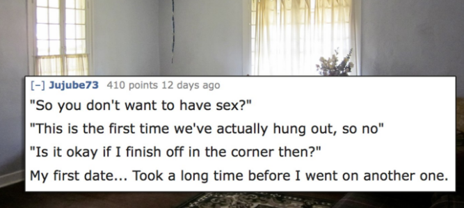 20 Actual Quotes From Peoples Worst Dates