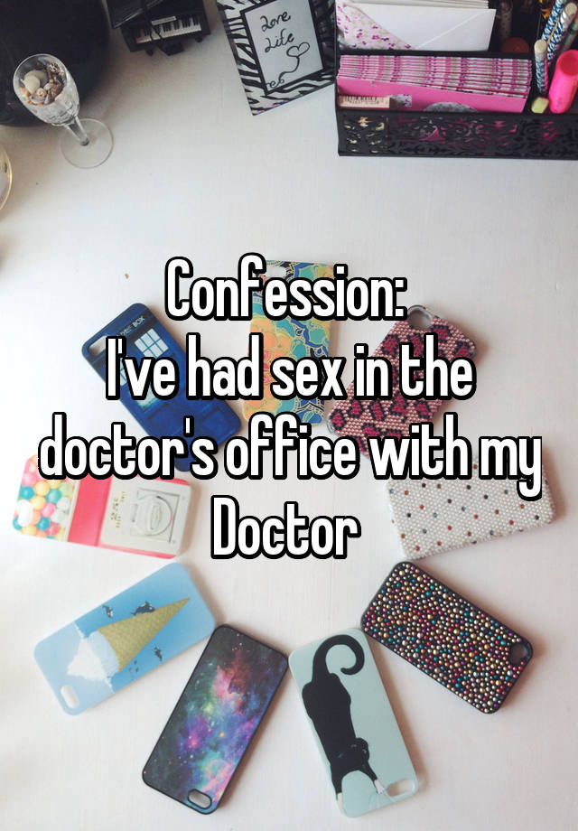 17 Confessions From Patients Who Had Sex With Their Doctor