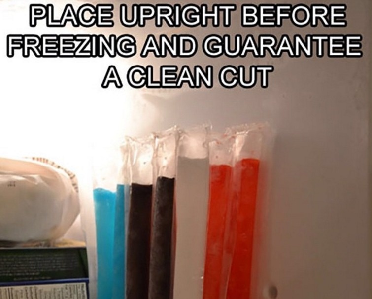 If you have ice pops to freeze, place them upright in the freezer.
This way, you'll always have a clean and clear cut.