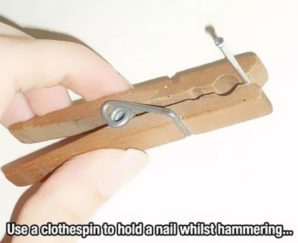 When hammering something down, use a clothespin to hold down the nail.
This way, you won't accidentally hammer your fingers.