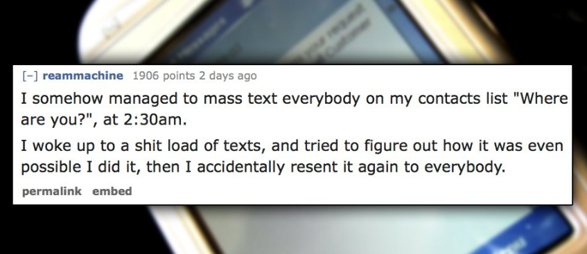 People Admit The Worst Drunk Text They've Ever Sent