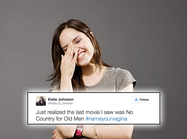 Ladies are renaming their vaginas based on the last movie they saw