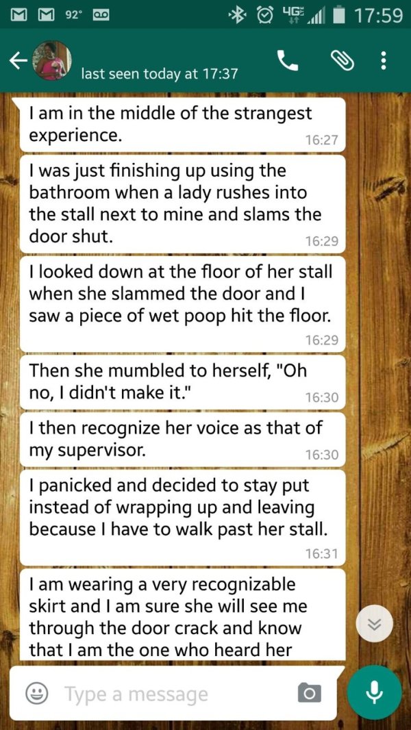 Girl texts her BF insane story from bathroom stall after the boss craps herself