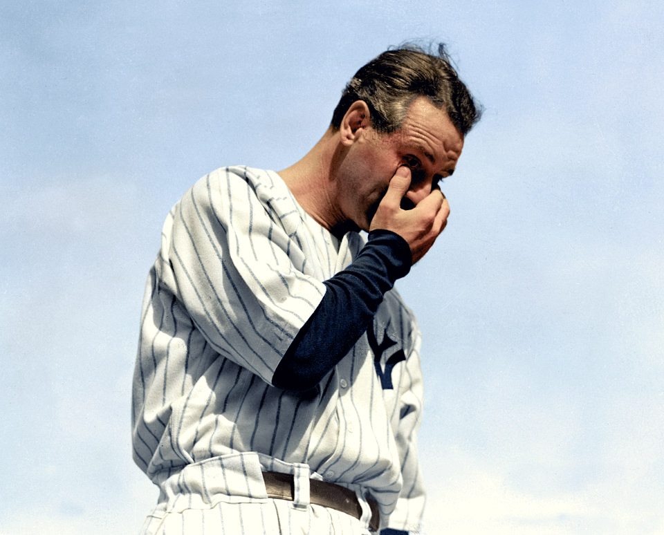 Lou Gehrig, July 4, 1939. "I may have had a tough break, but I have an awful lot to live for." Diagnosed with ALS, he would pass away two years later.