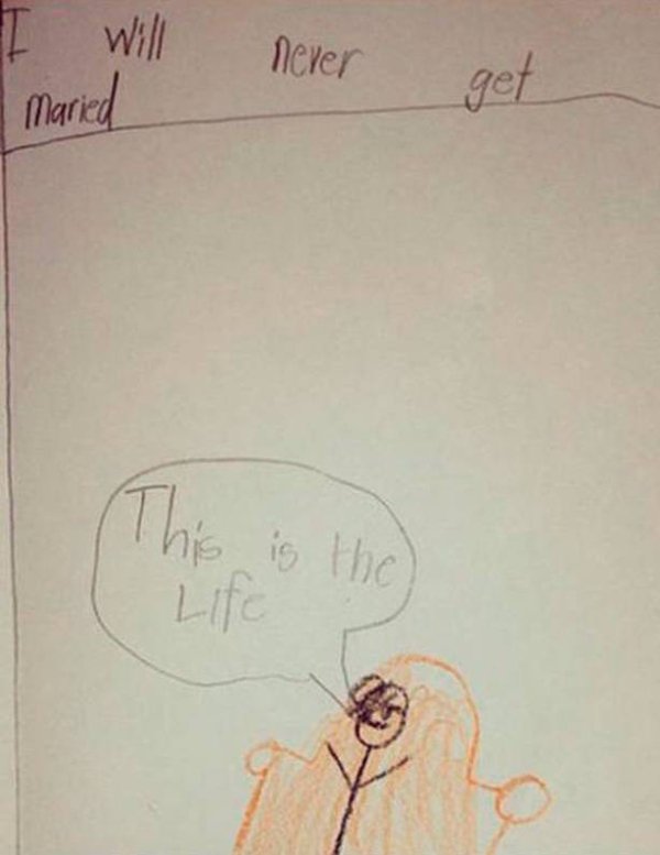 childrens funny drawings - I will never maried get the
