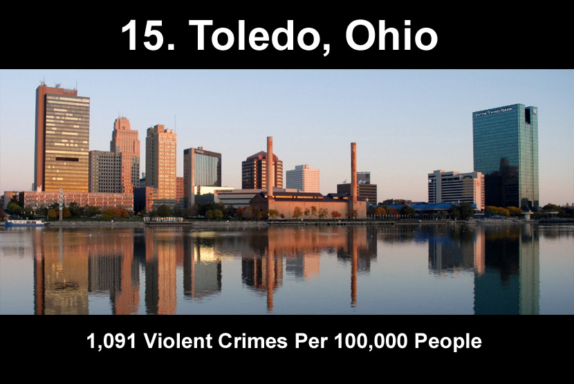 toledo city skyline - 15. Toledo, Ohio Iteti 1,091 Violent Crimes Per 100,000 People