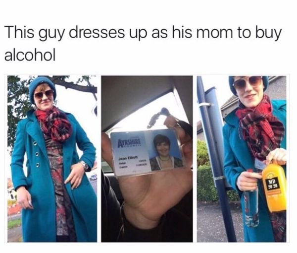guy dresses up as his mom - This guy dresses up as his mom to buy alcohol Ayrshire