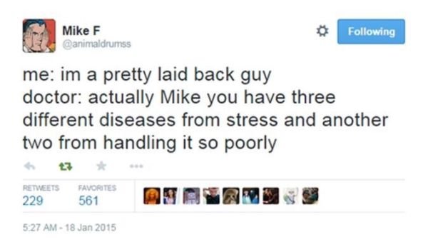 memes - smogon landorus t memes - Mike F ing me im a pretty laid back guy doctor actually Mike you have three different diseases from stress and another two from handling it so poorly Favorites