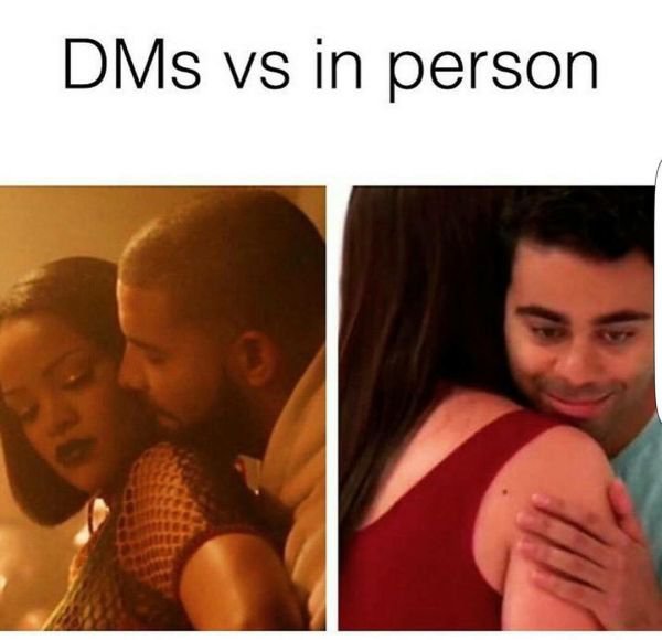 memes - we all know a guy - DMs vs in person