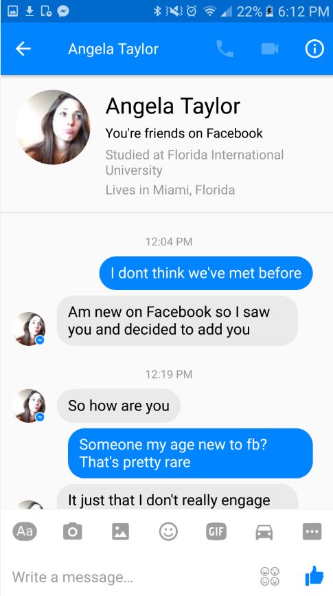 web page - No 22% Angela Taylor Angela Taylor You're friends on Facebook Studied at Florida International University Lives in Miami, Florida I dont think we've met before Am new on Facebook so I saw you and decided to add you So how are you Someone my age