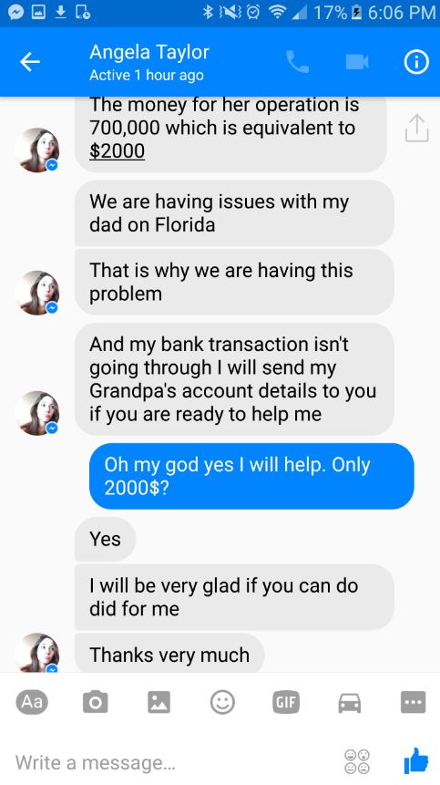 bot answers - No 17% 2 Angela Taylor Active 1 hour ago The money for her operation is 700,000 which is equivalent to $2000 We are having issues with my dad on Florida That is why we are having this problem And my bank transaction isn't going through I wil