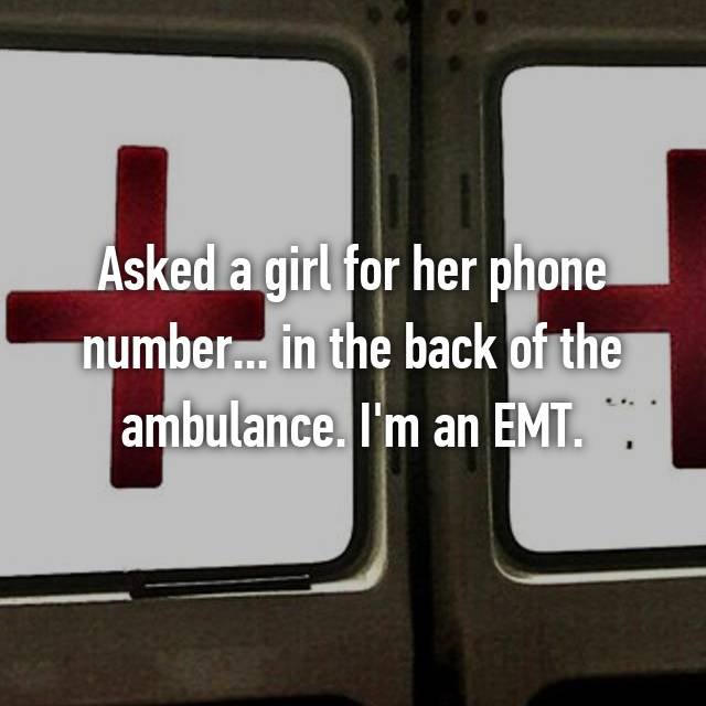 confessions from the heroic EMTs and firefighters