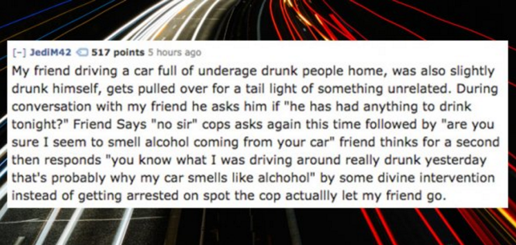 Police Officers Share the Most Insane Cover Stories Perps Have Told Them