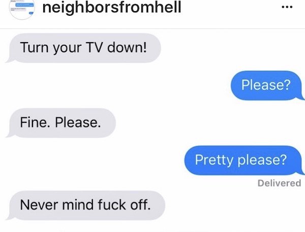 Bad neighbors prove that hell is other people