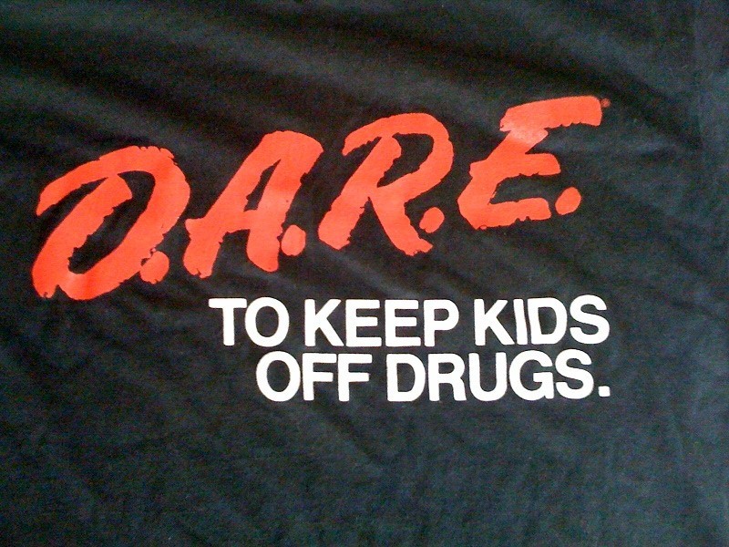 Research on DARE (Drug Abuse Resistance Education) has largely shown it to be ineffective, and in many cases has increased teen drug use