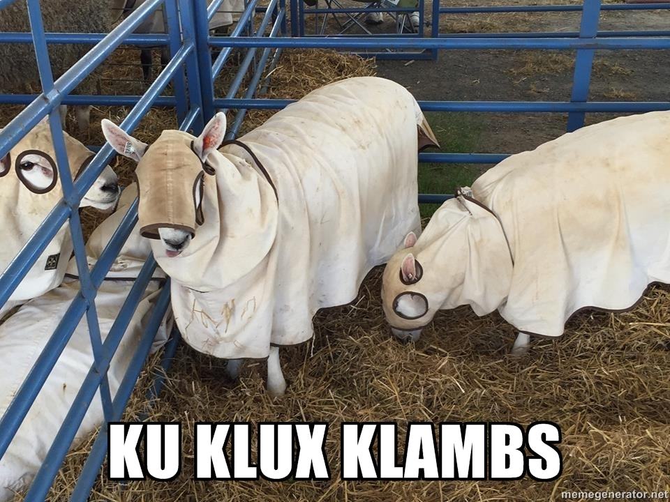 confederate funny - Ku Klux Klambs memegenerator.net