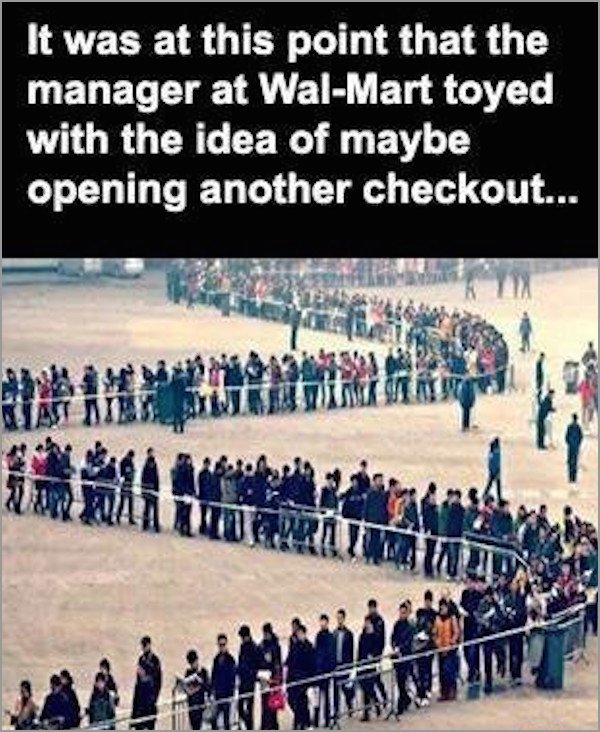 meme stream - walmart checkout meme - It was at this point that the manager at WalMart toyed with the idea of maybe opening another checkout...