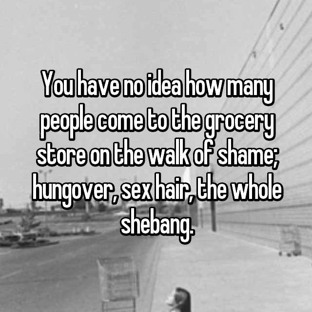 monochrome photography - You have no idea how many people come to the grocery store anthewalk of shame hungover, sexhair, the whole shebang