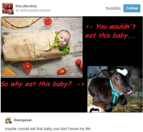 tumblr - you wouldn t eat this baby - thecutteralicia anthonyofawesome tumblr.