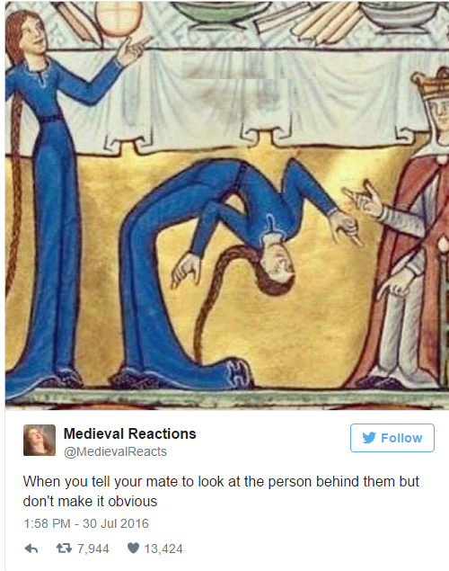 Times Twitter's 'Medieval Reactions' Described Your Life