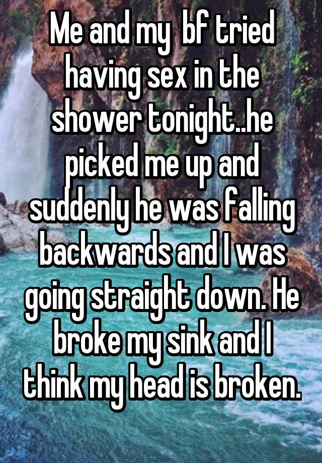 people reveal the things they’ve broken during sex