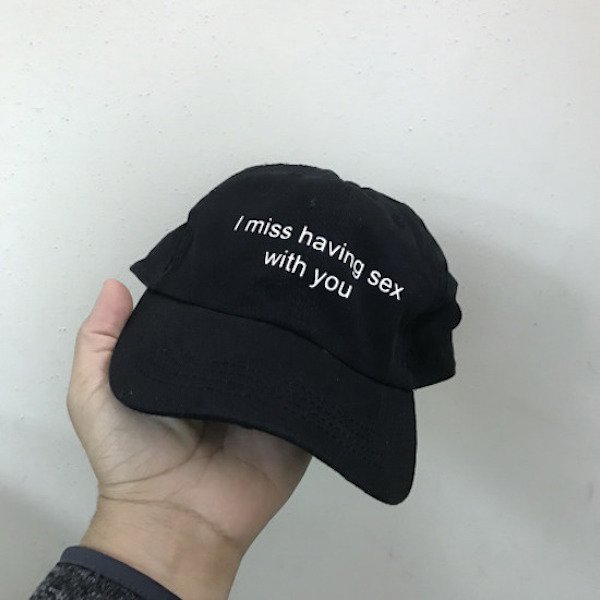 fail baseball cap - I miss hav s having sex with you