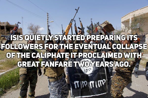 Iraq - Isis Quietly Started Preparing Its ers For The Eventual Collapse Of The Caliphate ItProclaimed With Great Fanfare Two Years Ago. Ip pise mimo